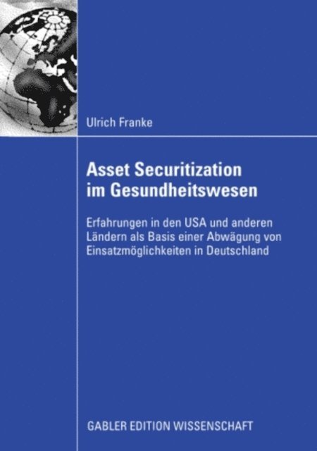 Ulrich Franke - Asset Securitization im Gesundheitswesen, E-bok