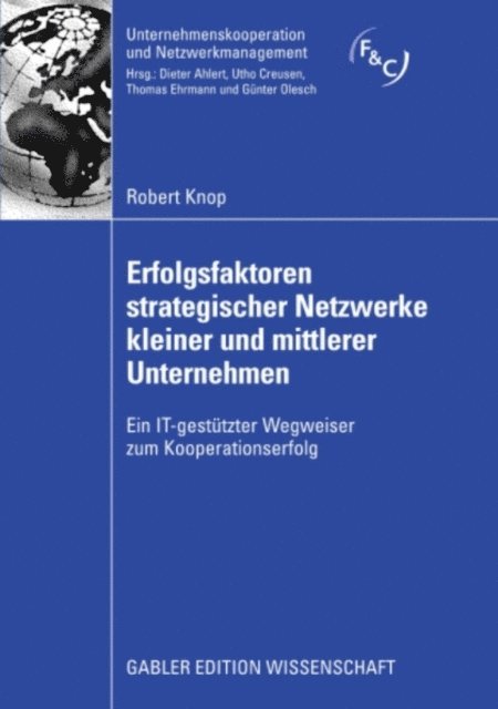 Robert Knop - Erfolgsfaktoren strategischer Netzwerke kleiner und mittlerer Unternehmen, E-bok
