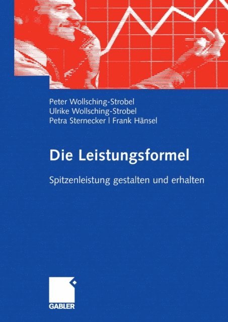 Frank Hansel, Petra Sternecker, Ulrike Wollsching-Strobel, Peter Wollsching-Strobel - Die Leistungsformel, E-bok