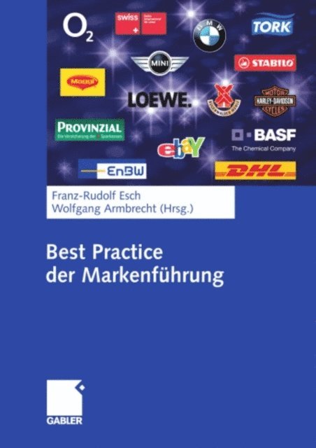Wolfgang Armbrecht, Franz-Rudolf Esch - Best Practice der Markenführung, E-bok