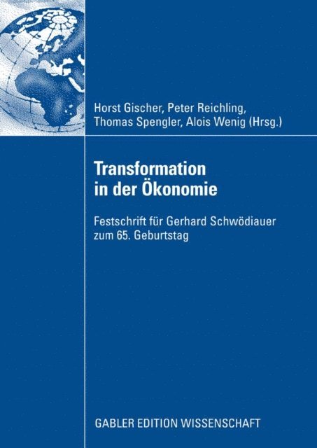 Alois Wenig, Thomas Spengler, Horst Gischer, Peter Reichling - Transformation in der Ökonomie, E-bok