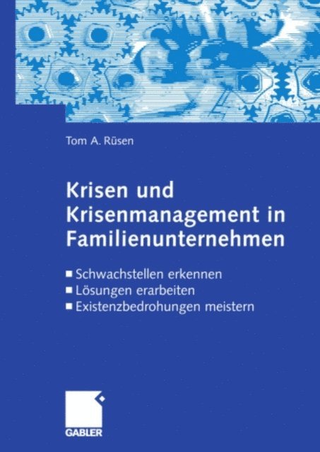 Tom A. Rusen - Krisen und Krisenmanagement in Familienunternehmen, E-bok