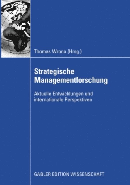 Thomas Wrona - Strategische Managementforschung, E-bok