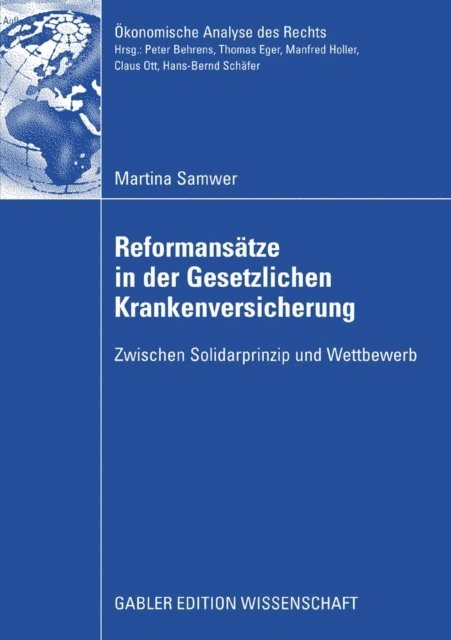 Martina Samwer - Reformansätze in der Gesetzlichen Krankenversicherung, E-bok