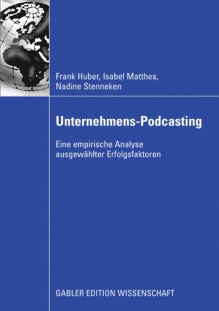 Nadine Stenneken, Isabel Matthes, Frank Huber - Unternehmens-Podcasting, E-bok