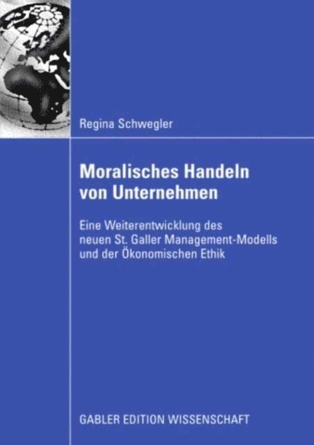 Regina Schwegler - Moralisches Handeln von Unternehmen, E-bok