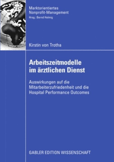 Kirstin Trotha - Arbeitszeitmodelle im ärztlichen Dienst, E-bok