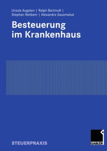 Alexandra Sausmekat, Stephan Rehbein, Ralph Bartmu, Ursula Augsten - Besteuerung im Krankenhaus, E-bok