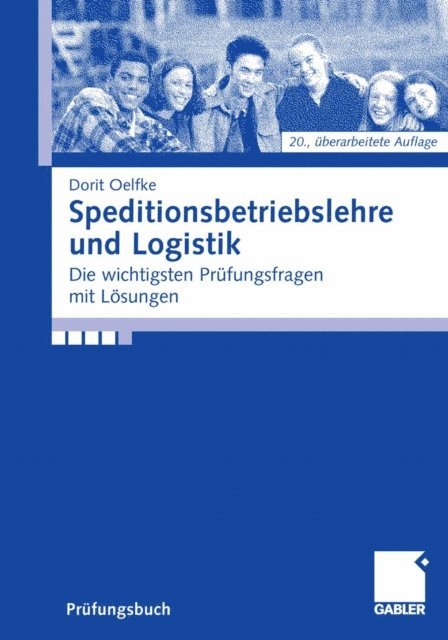 Dorit Oelfke - Speditionsbetriebslehre und Logistik, E-bok