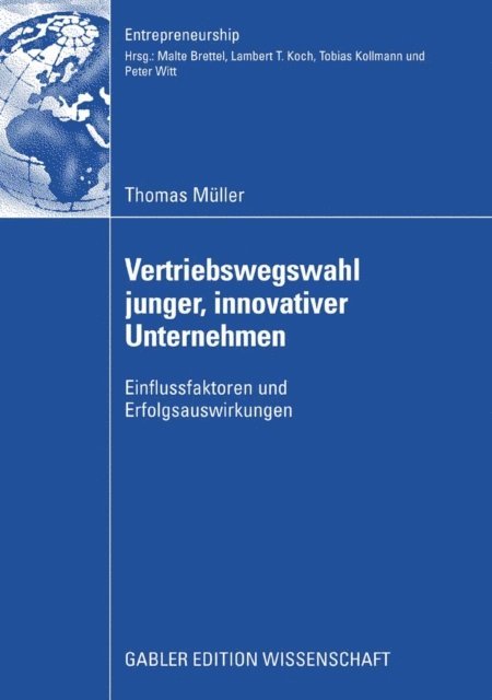 Thomas Muller - Vertriebswegswahl junger, innovativer Unternehmen, E-bok