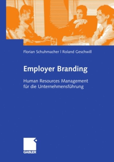 Roland Geschwill, Florian Schuhmacher - Employer Branding, E-bok