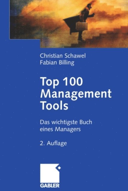Fabian Billing, Christian Schawel - Top 100 Management Tools, E-bok