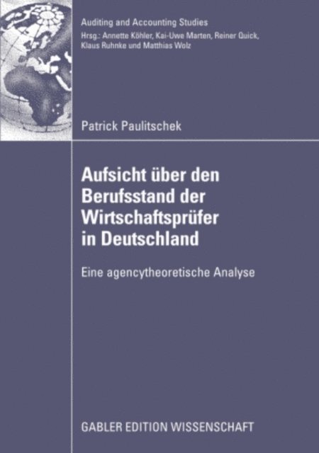 Patrick Paulitschek - Aufsicht über den Berufsstand der Wirtschaftsprüfer in Deutschland, E-bok