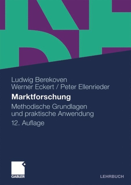Peter Ellenrieder, Werner Eckert, Ludwig Berekoven - Marktforschung, E-bok