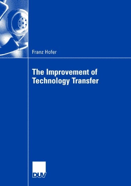 Franz Hofer - Improvement of Technology Transfer, E-bok