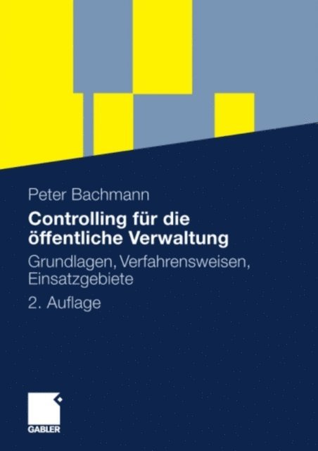 Peter Bachmann - Controlling für die öffentliche Verwaltung, E-bok