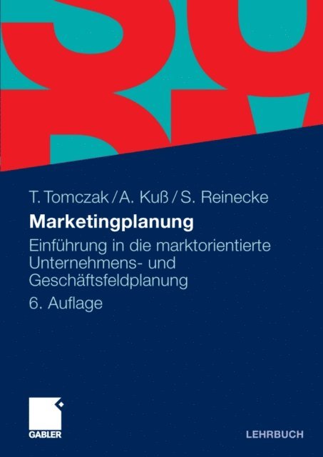 Sven Reinecke, Alfred Ku, Torsten Tomczak - Marketingplanung, E-bok