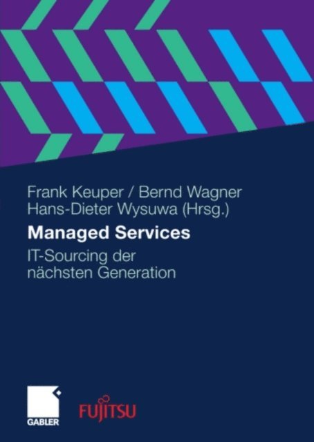 Hans-Dieter Wysuwa, Bernd Wagner, Frank Keuper - Managed Services, E-bok