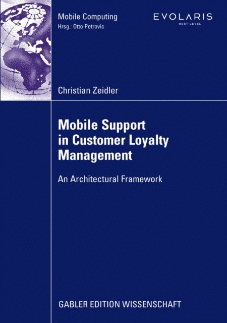 Christian Zeidler - Mobile Support in Customer Loyalty Management, E-bok