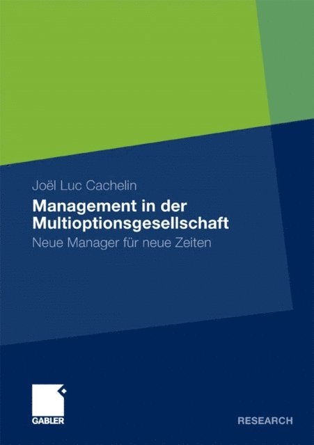 Joel Luc Cachelin - Management in der Multioptionsgesellschaft, E-bok