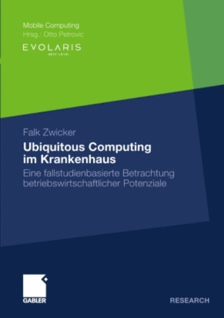 Falk Zwicker - Ubiquitous Computing im Krankenhaus, E-bok