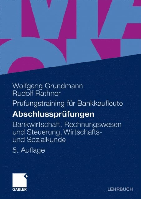 Rudolf Rathner, Wolfgang Grundmann - Abschlussprüfungen, E-bok