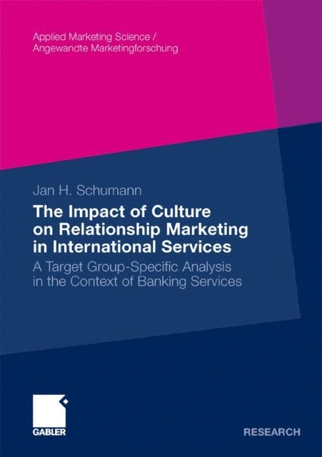 Jan Hendrik Schumann - Impact of Culture on Relationship Marketing in International Services, E-bok