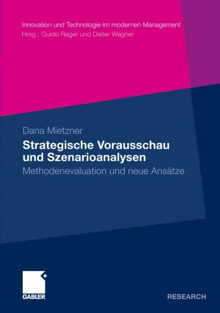 Dana Mietzner - Strategische Vorausschau und Szenarioanalysen, E-bok