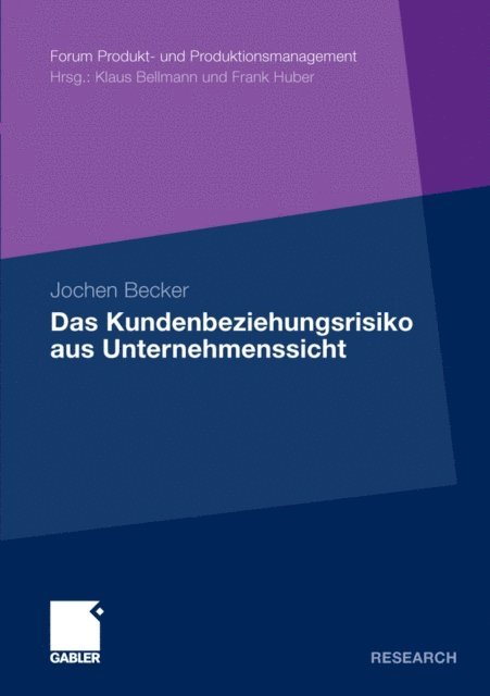 Jochen Becker - Das Kundenbeziehungsrisiko aus Unternehmenssicht, E-bok