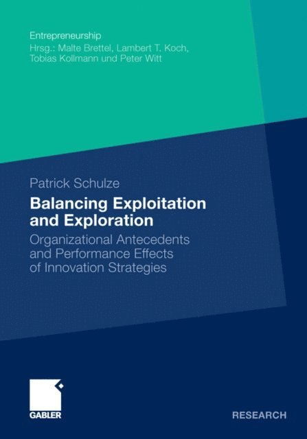 Patrick Schulze - Balancing Exploitation and Exploration, E-bok