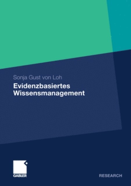 Sonja Gust von Loh - Evidenzbasiertes Wissensmanagement, E-bok