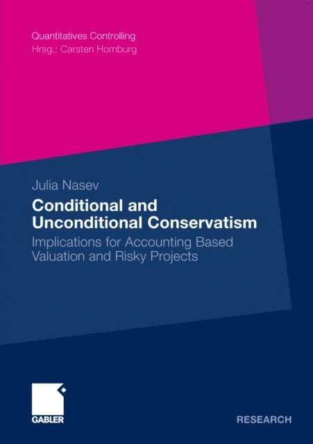 Julia Nasev - Conditional and Unconditional Conservatism, E-bok