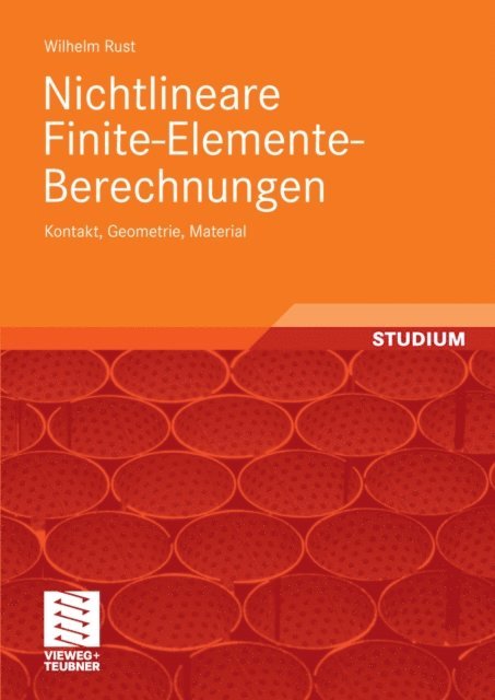 Wilhelm Rust - Nichtlineare Finite-Elemente-Berechnungen, E-bok
