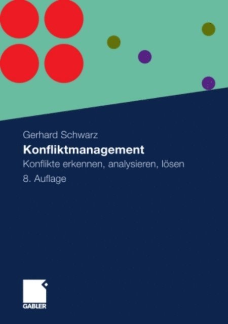 Gerhard Schwarz - Konfliktmanagement, E-bok