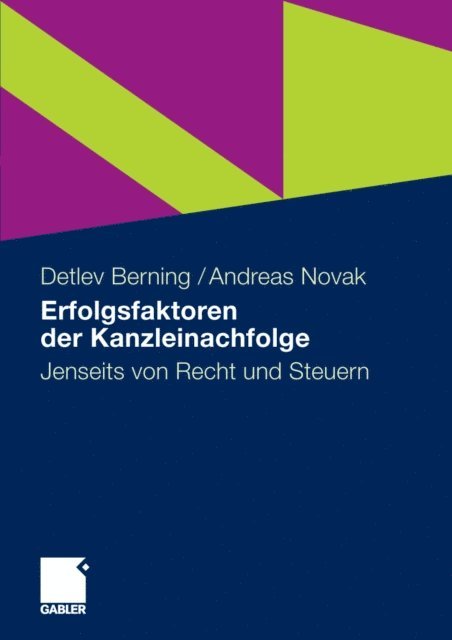 Andreas Novak, Detlev Berning - Erfolgsfaktoren der Kanzleinachfolge, E-bok