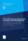 Informationstechnologieeinsatz im Supply Chain Management