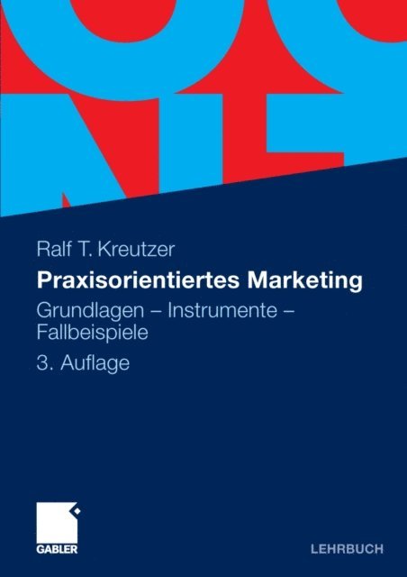 Ralf T. Kreutzer - Praxisorientiertes Marketing, E-bok