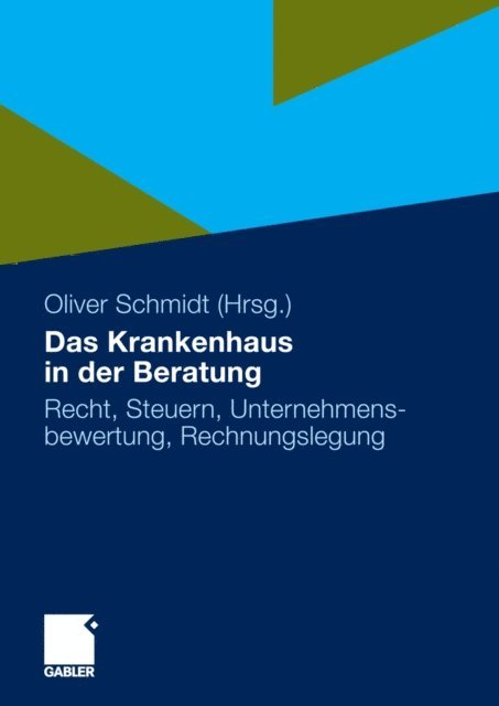 Oliver Schmidt - Das Krankenhaus in der Beratung, E-bok