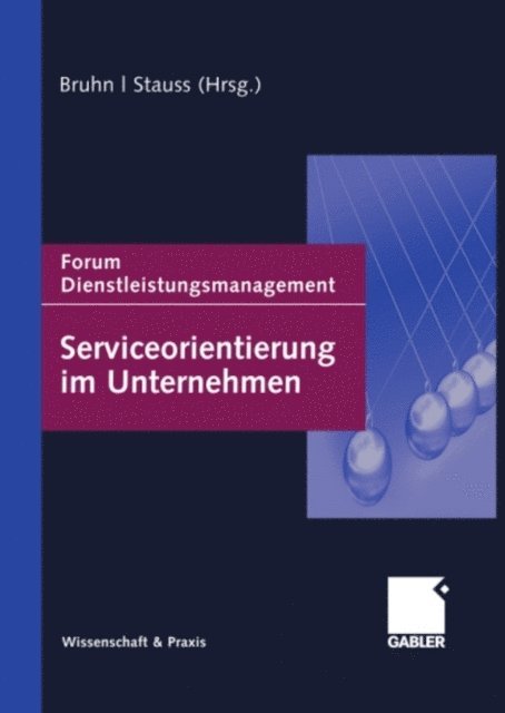 Bernd Stauss, Manfred Bruhn - Serviceorientierung im Unternehmen, E-bok