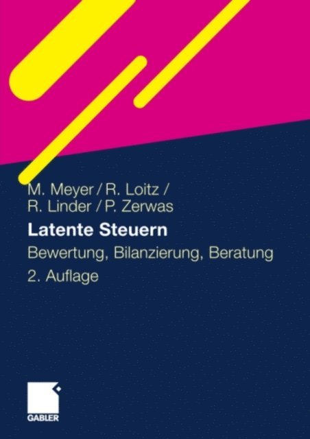 Peter Zerwas, Robert Linder, Rudiger Loitz, Marco Meyer - Latente Steuern, E-bok