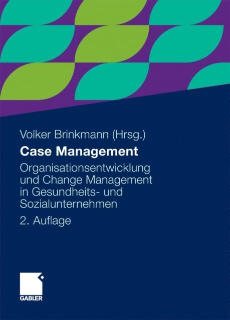 Volker Brinkmann - Case Management, E-bok