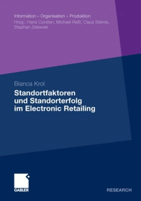Bianca Krol - Standortfaktoren und Standorterfolg im Electronic Retailing, E-bok