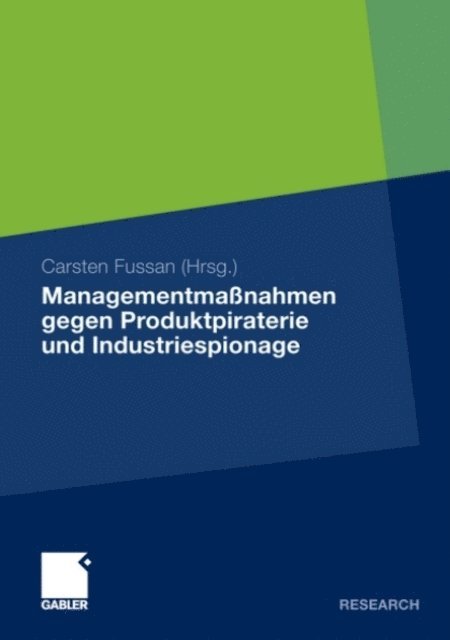 Carsten Fussan - Managementmaßnahmen gegen Produktpiraterie und Industriespionage, E-bok