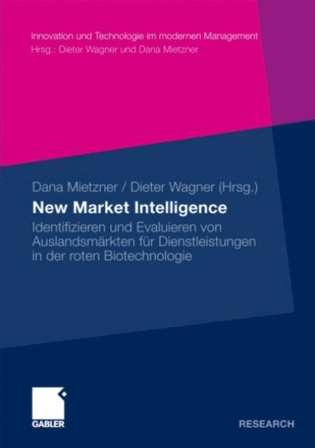 Dieter Wagner, Dana Mietzner - New Market Intelligence, E-bok
