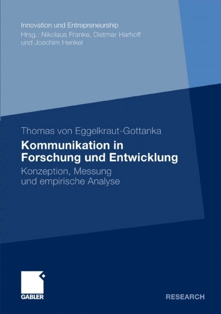 Thomas Eggelkraut-Gottanka - Kommunikation in Forschung und Entwicklung, E-bok