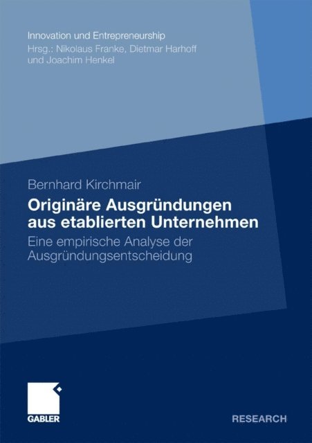 Bernhard Kirchmair - Originäre Ausgründungen aus etablierten Unternehmen, E-bok