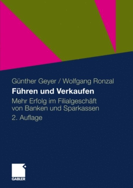 Wolfgang Ronzal, Guenther Geyer - Führen und Verkaufen, E-bok