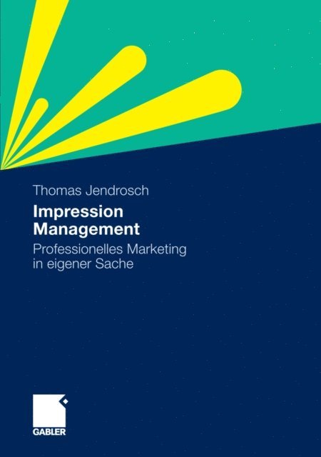 Thomas Jendrosch - Impression Management, E-bok