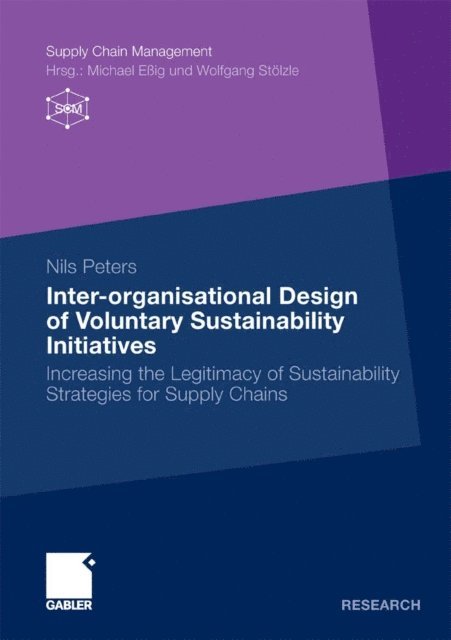 Nils Peters - Inter-organisational Design of Voluntary Sustainability Initiatives, E-bok
