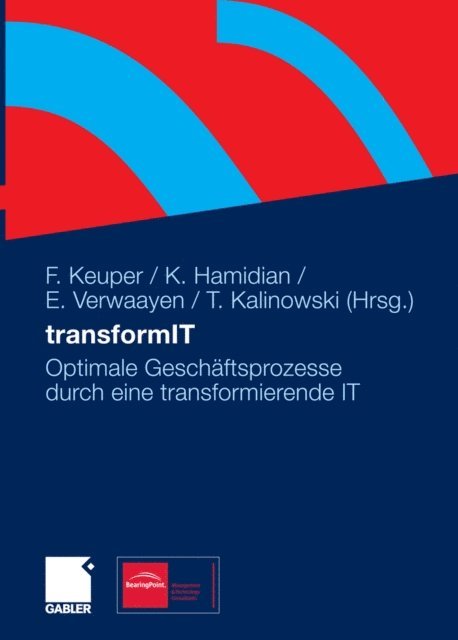 Torsten Kalinowski, Eric Verwaayen, Kiumars Hamidian, Frank Keuper - transformIT, E-bok